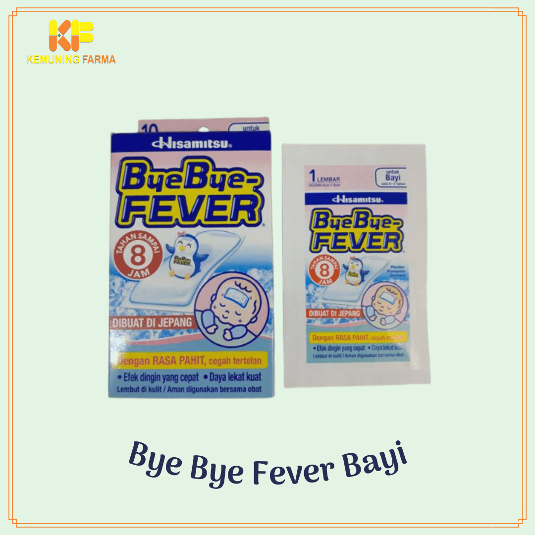 Bye Bye Fever Bayi