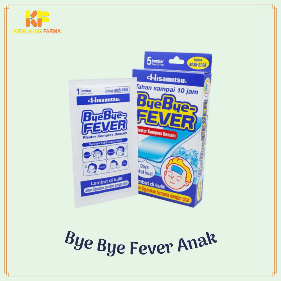 Bye Bye Fever Anak